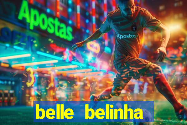 belle belinha privacy vazados